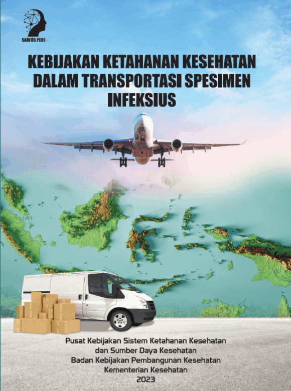 Kebijakan Ketahanan Kesehatan Dalam Transportasi Spesimen Infeksisus